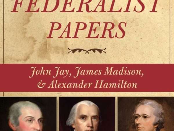 The Federalist Papers